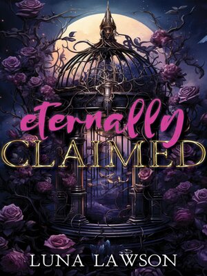 cover image of Eternally Claimed